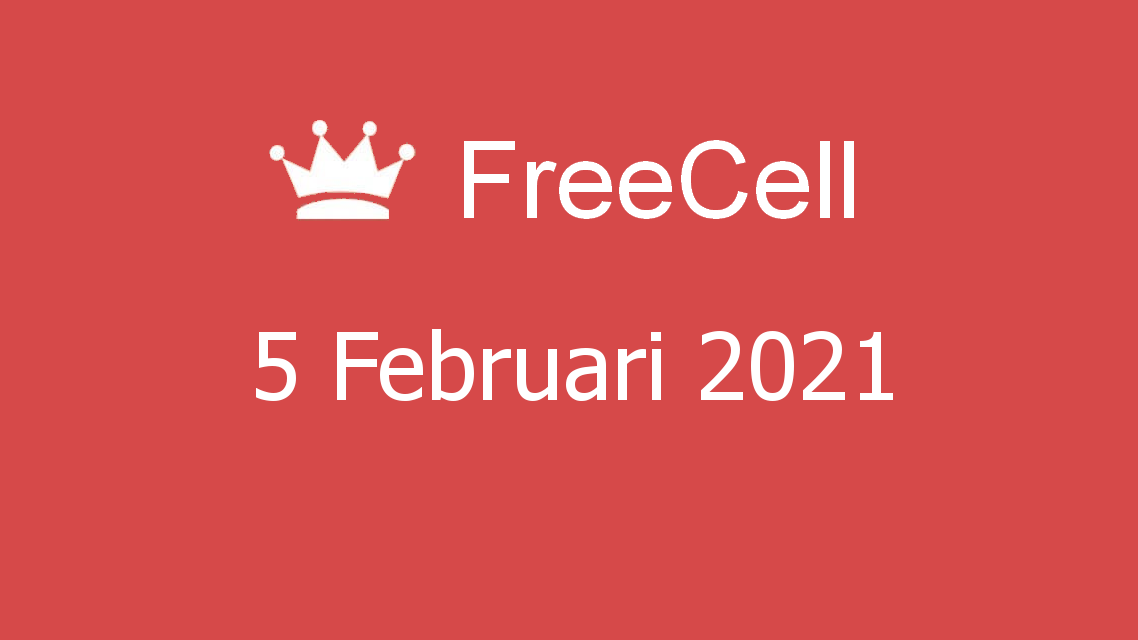 Microsoft solitaire collection - freecell - 05 februari 2021