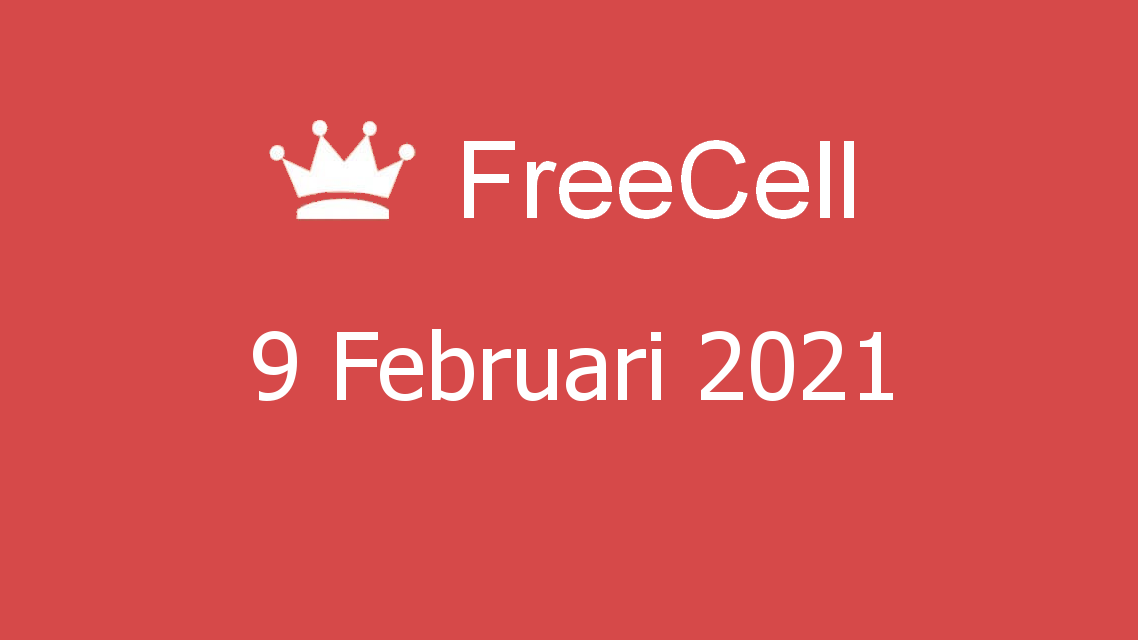 Microsoft solitaire collection - freecell - 09 februari 2021