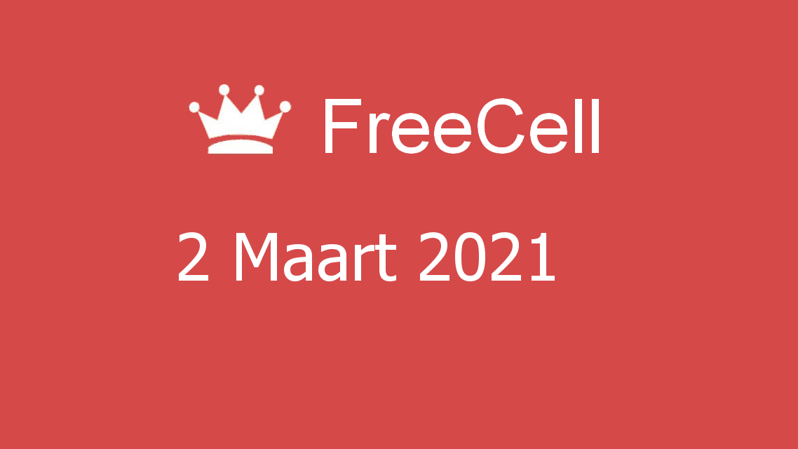 Microsoft solitaire collection - freecell - 02 maart 2021